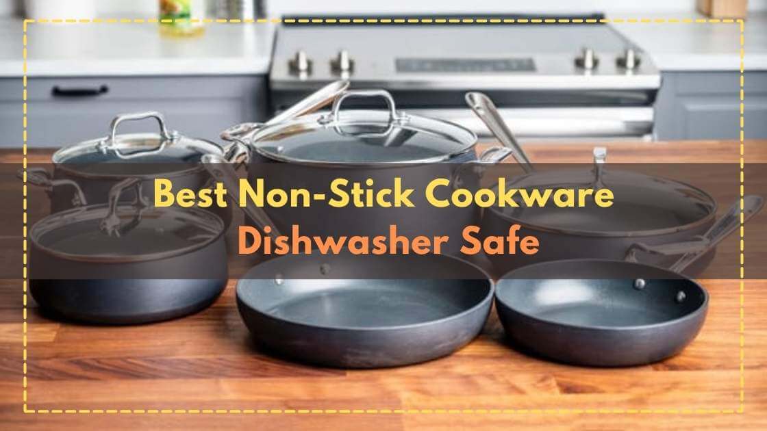 best-dishwasher-safe-cookware-set