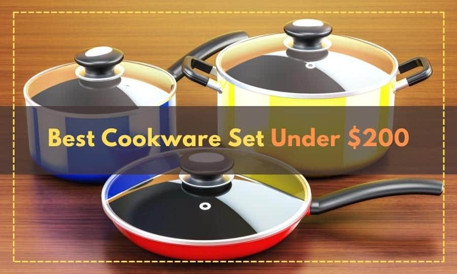 Best Cookware Set Under $200