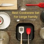 Best Cookware Set For Large Family