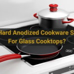 Is Hard Anodized Cookware Safe For Glass Cooktops?